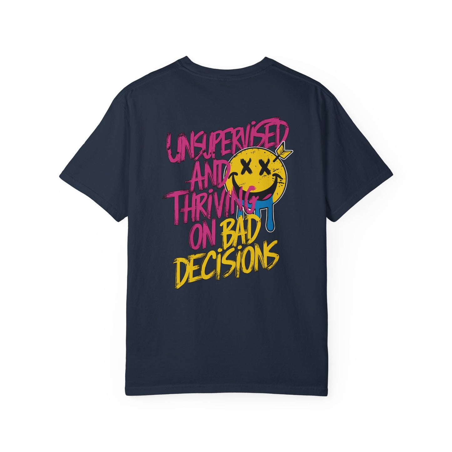 SoliVisk Unsupervised and Thriving on Bad Decisions Old School Smiley Face Design - Retro Skater Style Funny Unisex T-shirt