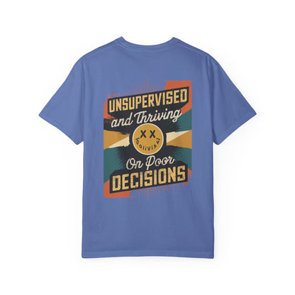 SoliVisk Unsupervised & Thriving Comfort Colors Unisex T-Shirt Funny Tee for The Chaos Lovers In Us All.