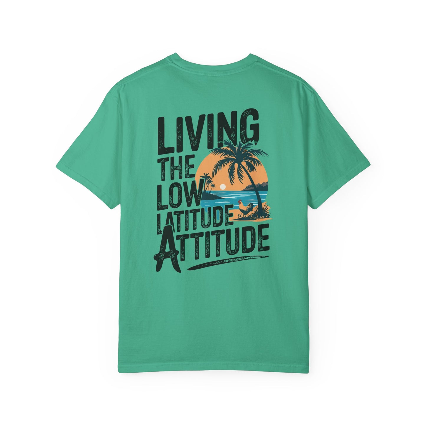 SoliVisk Living the Low Latitude Attitude T-Shirt – Made for Sand, Sun, and Zero Accountability