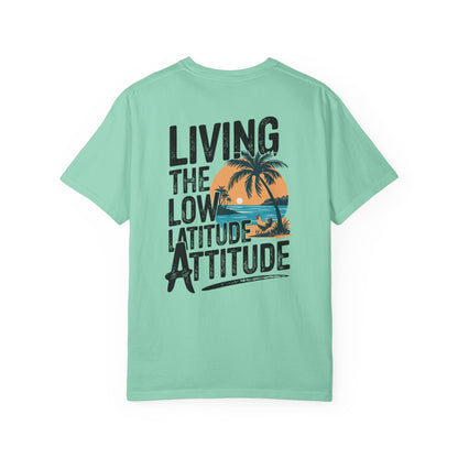 SoliVisk Living the Low Latitude Attitude T-Shirt – Made for Sand, Sun, and Zero Accountability