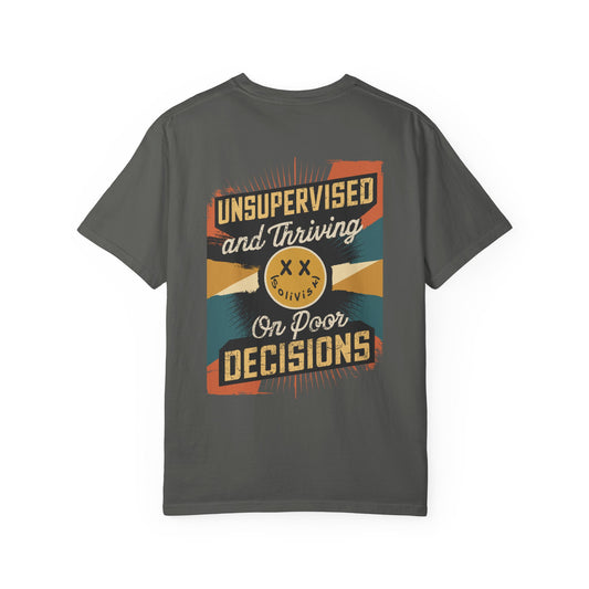 SoliVisk Unsupervised & Thriving Comfort Colors Unisex T-Shirt Funny Tee for The Chaos Lovers In Us All.