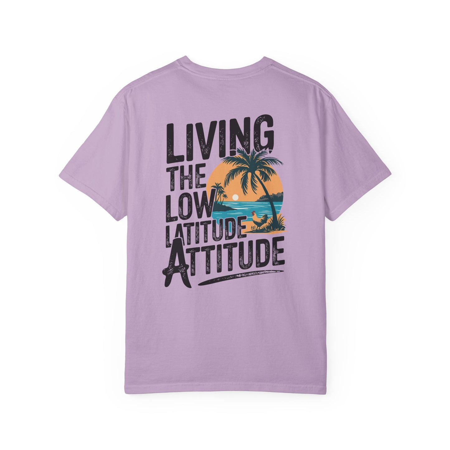 SoliVisk Living the Low Latitude Attitude T-Shirt – Made for Sand, Sun, and Zero Accountability