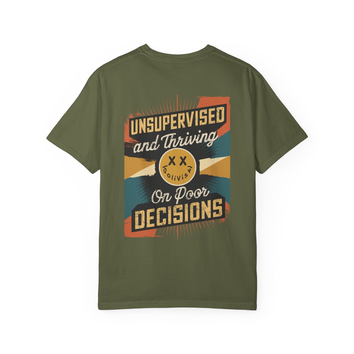 SoliVisk Unsupervised & Thriving Comfort Colors Unisex T-Shirt Funny Tee for The Chaos Lovers In Us All.
