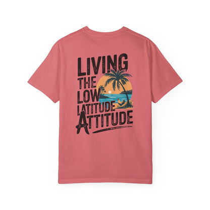 SoliVisk Living the Low Latitude Attitude T-Shirt – Made for Sand, Sun, and Zero Accountability