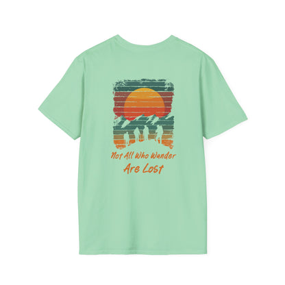 Not All Who Wander Are Lost" Unisex T-Shirt – Adventure-Inspired Graphic Tee for Travelers & Free Spirits
