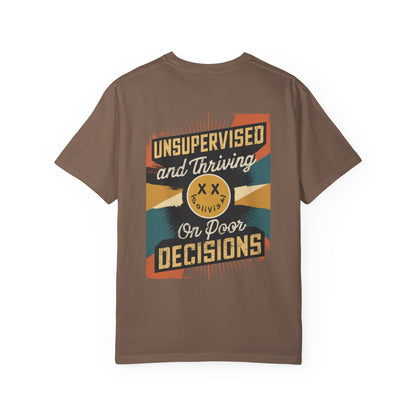 SoliVisk Unsupervised & Thriving Comfort Colors Unisex T-Shirt Funny Tee for The Chaos Lovers In Us All.